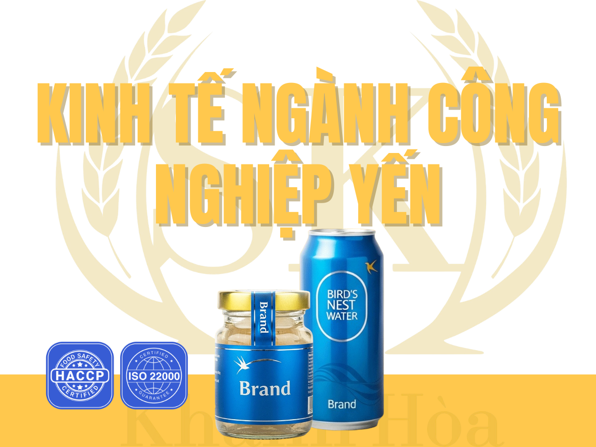 KINH TẾ NGÀNH CÔNG NGHIỆP YẾN