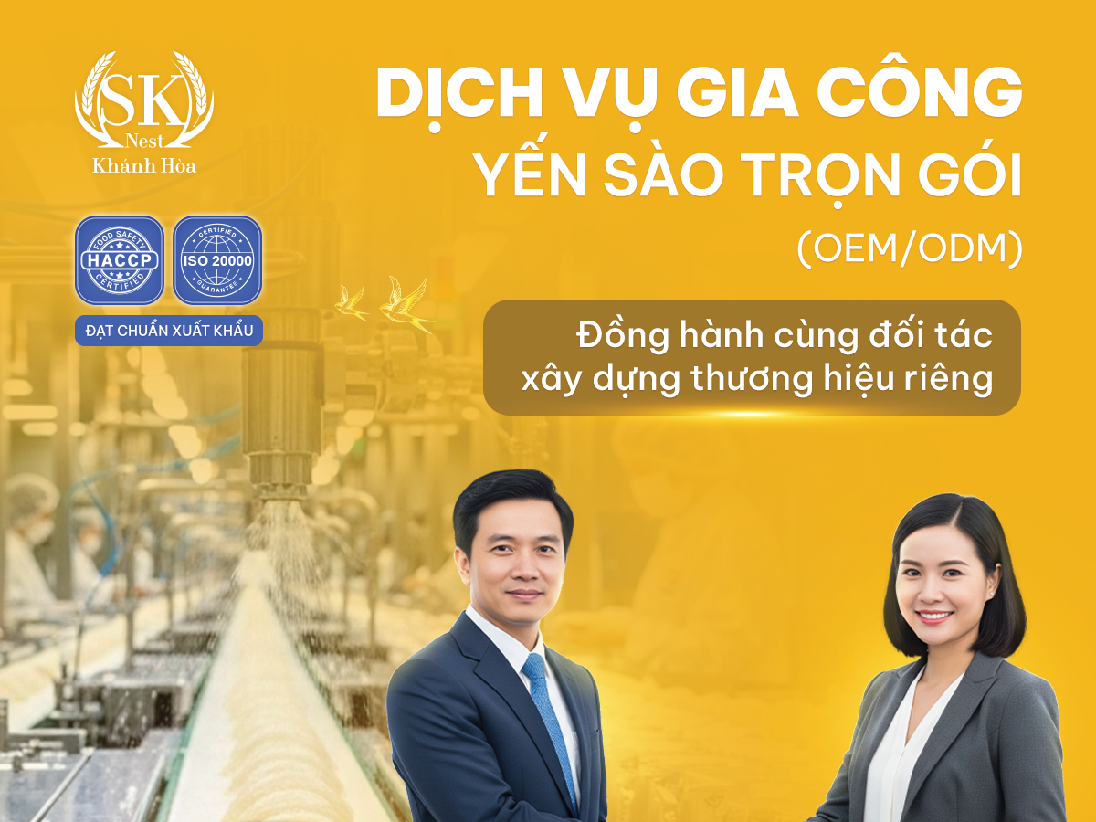   Gia Công Yến Các Loại - SKNest